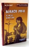 MARCO POLO SI INELUL VENETIAN de VANNA CERCENA , 2012