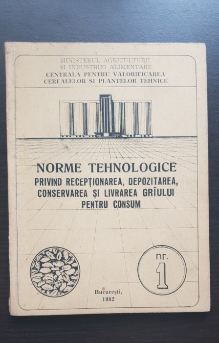 Norme tehnologice recepționarea, depozitarea, conservarea și livrarea gr&acirc;ului