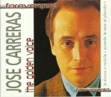 CD # Jos&eacute; Carreras &lrm;&ndash; The Golden Voice =Nou ; Sigilat= (M)