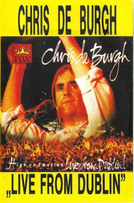 Casetă audio Chris De Burgh &amp;ndash; Live From Dublin foto