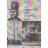 La cumpana de milenii...