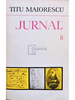 Titu Maiorescu - Jurnal, vol. II (editia 1978) foto