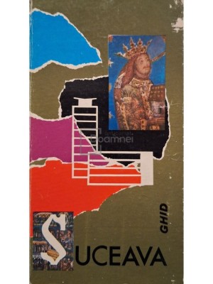 Stefan Zidarita - Suceava - Ghid turistic al regiunii (Editia: 1967) foto