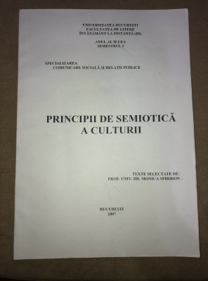 Principii de semiotica a culturii - Comunicare și relații publice (anul II) foto