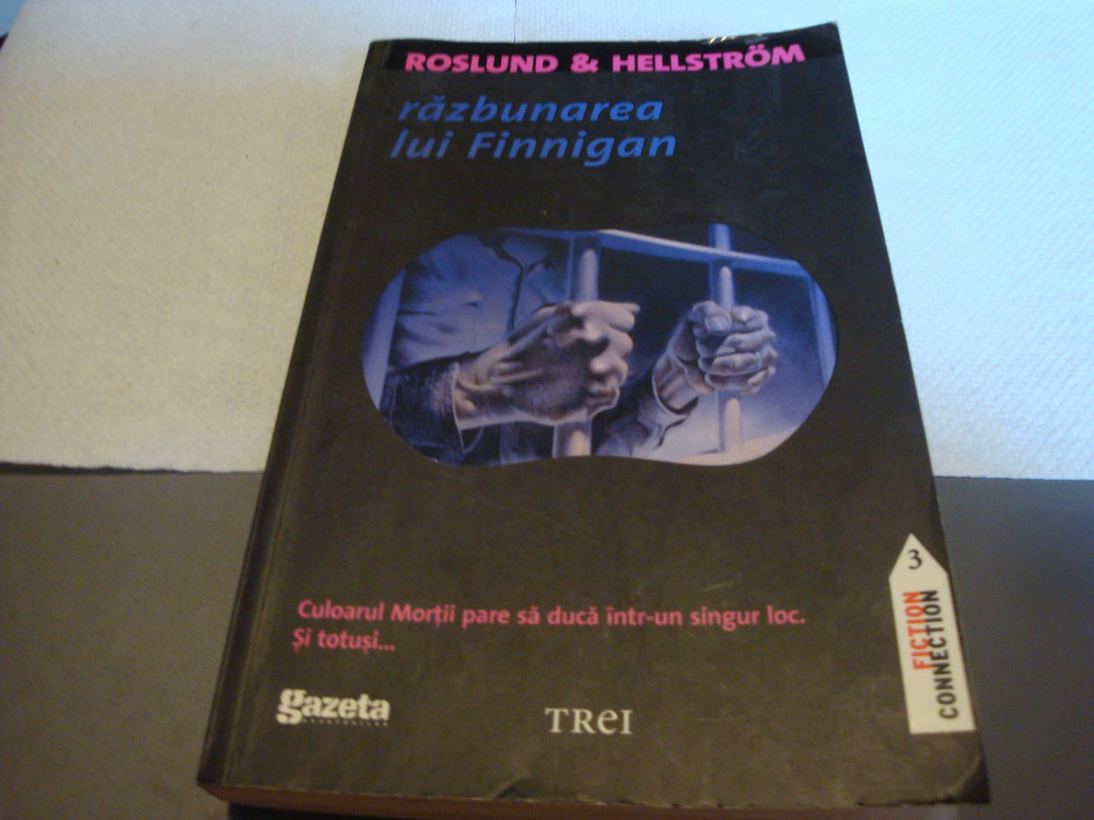 Roslund / Hellstrom - Razbunarea lui Finnigan - ed Trei - 2011, Alta  editura | Okazii.ro