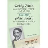 Kod&aacute;ly Zolt&aacute;n &eacute;s az Universal Edition lev&eacute;lv&aacute;lt&aacute;sa II. 1930-1937 - B&oacute;nis Ferenc