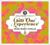 Chill out Experience by Jean Marc Challe | Various Artists, Wagram Music