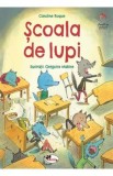 Scoala de lupi - Caroline Roque