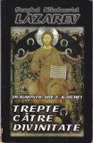 AS - SERGHEI NIKOLAEVICI - TREPTE CATRE DIVINITATE (SUBLINIATA+NOTE)