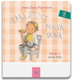 Ema spune pofta buna - Ioana Chicet-Macoveiciuc
