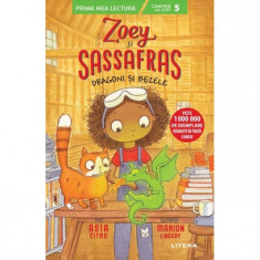 Zoey Si Sassafras . Dragoni Si Bezele, - Editura Litera foto