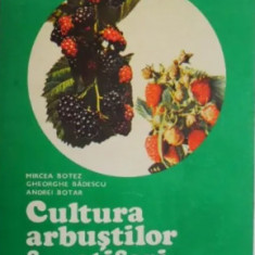 Mircea Botez - Cultura Arbustilor Fructiferi