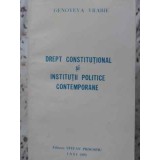 DREPT CONSTITUTIONAL SI INSTITUTII POLITICE CONTEMPORANE-GENOVEVA VRABIE-219779