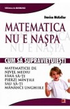 Matematica nu e naspa - Danica Mckellar