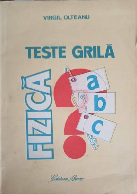 TESTE GRILA FIZICA-VIRGIL OLTEANU-244896 foto