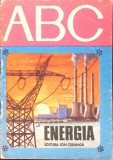 Energia, Victor Laiber, Colectia ABC, Ion Creanga, 1980, limba romana, 11x16 cm,  paperback, stare buna