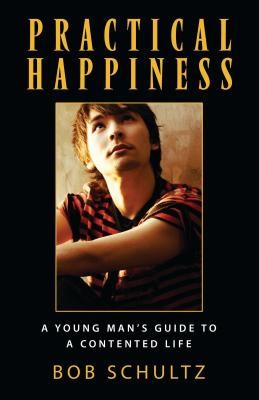 Practical Happiness: A Young Man&amp;#039;s Guide to a Contented Life foto