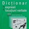 Dictionar de expresii si locutiuni verbale - 2006 - Constantin Chirvase (AC210)