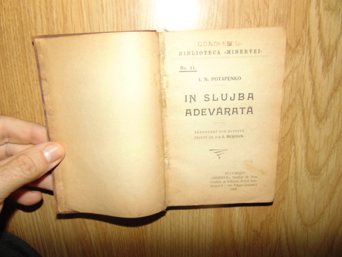 In Slujba Adevarata - I.N.Potapenko Ed.Minerva anul 1908 Vol.I-II colegate