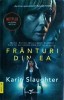 Fr&acirc;nturi din ea - Karin Slaughter, Leda, 2022, Thriller, Carte Polițistă, Stare Foarte Buna, Romana