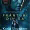 Karin Slaughter - Franturi din ea