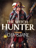 Warhammer Chaosbane Witch Hunter