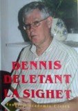 Dennis Deletant la Sighet - Editura Fundația Academia Civică