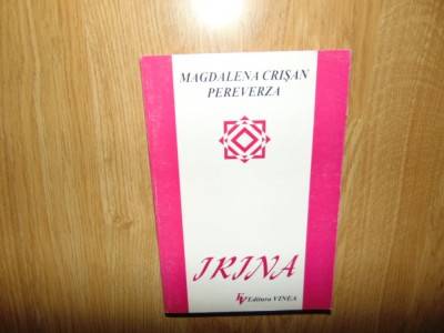 Irina -Magdalena Crisan Pereverza -Dedicatie si Autograf foto