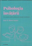 Psihologia invatarii. Nu suntem atat de diferiti de cainele lui Pavlov - Juan M. Rosas Santos