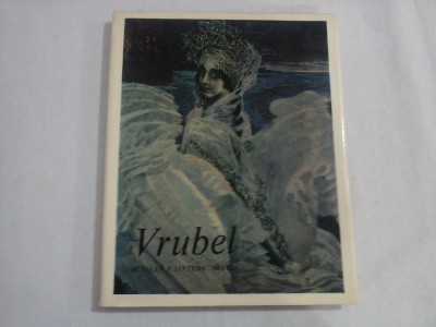 VRUBEL - RUSSIAN PAINTERS SERIES - ALBUM foto