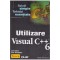 Jon Bates, Tim Tompkins - Utilizare Visual C++ 6 - 130841