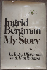 INGRID BERGMAN - MY STORY (by INGRID BERGMAN &amp;amp; ALAN BURGESS)[1980/LIMBA ENGLEZA] foto