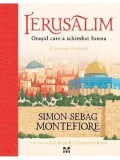 Cumpara ieftin Ierusalim. Orasul care a schimbat lumea. O poveste ilustrata/Simon Sebag Montefiore