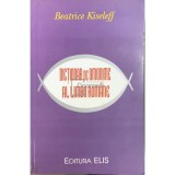 Beatrice Kiseleff - Dictionar de omonime al limbii romane (Editia: 2004)