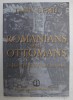 Romanians and ottomans In the 14-17 centuries / Tasin Gemil