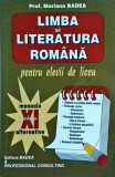 Mariana Badea - Limba si literatura romana pentru elevii de liceu clasa a XI-a