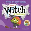 There&#039;s a Witch in Your Book