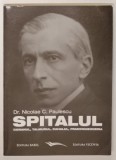 SPITALUL , CORANUL , TALMUDUL , CAHALUL , FRANCMASONERIA de NICOLAE PAULESCU , 2010