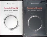 SUNETUL LINISTII. GHID DE TREZIRE INTERIOARA VOL.1-2-MARIUS CRETU-347987