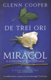 Glenn Cooper - De trei ori miracol, Rao, Beletristica Politista, Stare Buna, Romana, 2021, Brosata, 13 x 20 cm