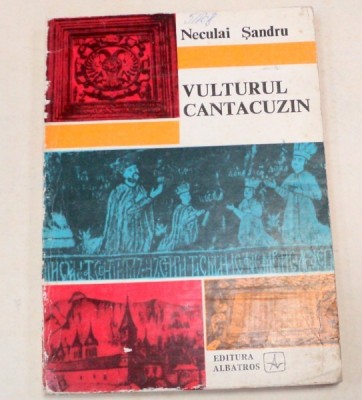 VULTURUL CANTACUZIN de NECULAI SANDRU foto