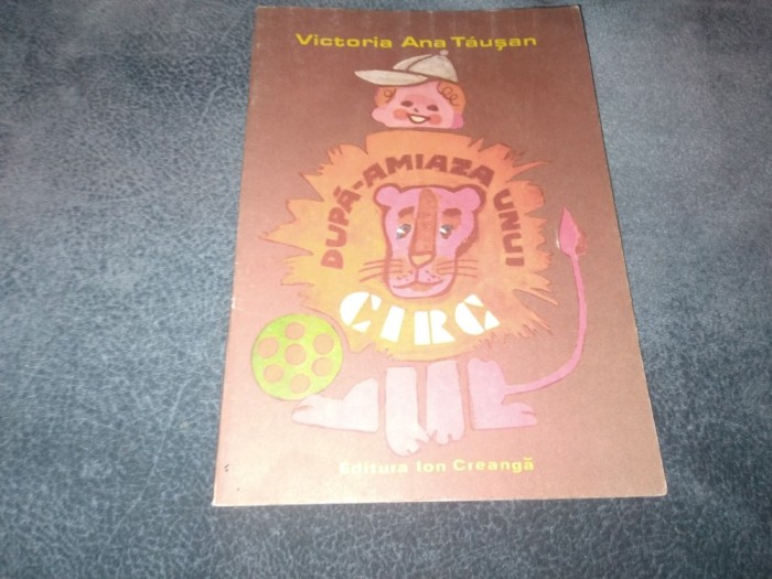 VICTORIA ANA TAUSAN - DUPA AMIAZA UNUI CIRC