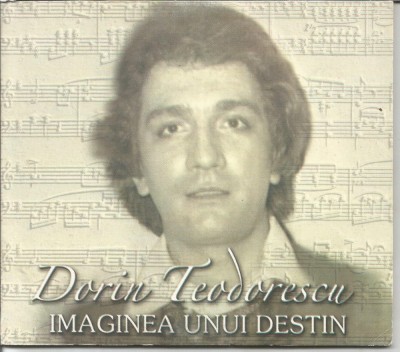 (B) CD- DORIN TEODORESCU-Imaginea unui destin foto