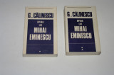 Opera lui Mihai Eminescu - G. Calinescu - 2 vol. - 1969