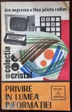 Privire in lumea informatiei