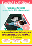 Cumpara ieftin Evaluare națională 2024. Teste de performanță pentru limba și literatura rom&acirc;nă, Corint