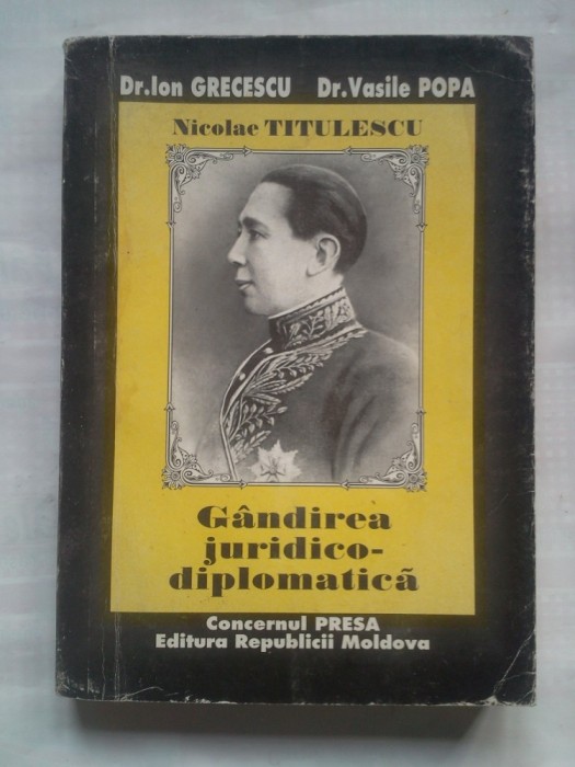 429 ION GRECESCU / VASILE POPA - NICOLAE TITULESCU-GANDIREA JURIDICO-DIPLOMATICA