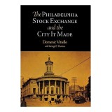 The Philadelphia Stock Exchange and the city it made