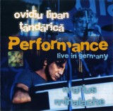 Ovidiu Lipan &amp; Marius Mihalache - Performance (Live In Germany), CD