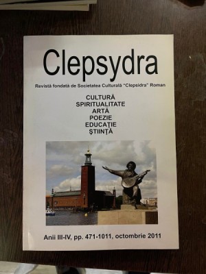 Clepsidra Anii III-IV, octombrie 2011 foto